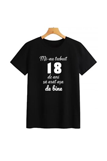 OEM Personalized Men's T-shirt with Message 'It Took Me 18 Years to Look This Good', Black, Size L