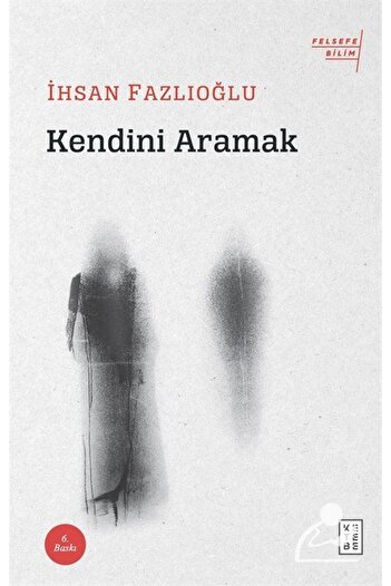 Ketebe Yayınları Kendini Aramak