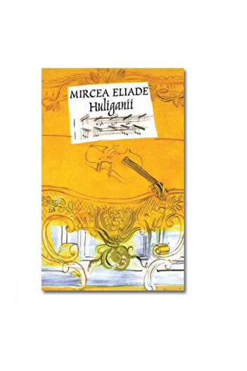 Tana The Hooligans - Mircea Eliade