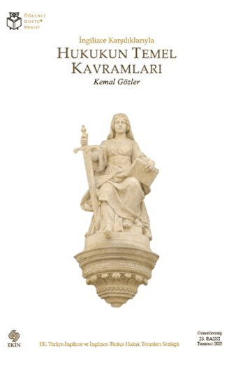 Ekin Basım Yayın Hukukun Temel Kavramları / Kemal Gözler / / 9786255968968