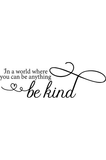 Al Raied A World Where You Can Be Anything Be Kind Wall Sticker Inspirational Wall Decal Motivational