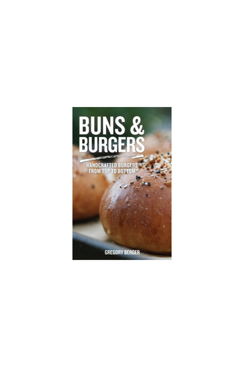MANGO Rise. Bake. Grill.: The Essentials of Homemade Buns and Burgers