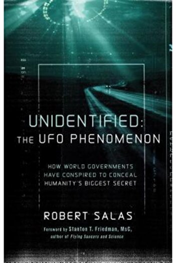 BIBLIOBAZAAR Unidentified: The UFO Phenomenon: How World Governments Have Conspired to Conceal Humanity's Biggest