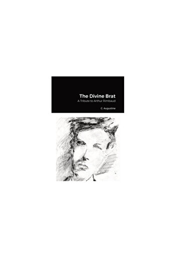 Lulu Pr The Divine Brat: A Tribute to Arthur Rimbaud