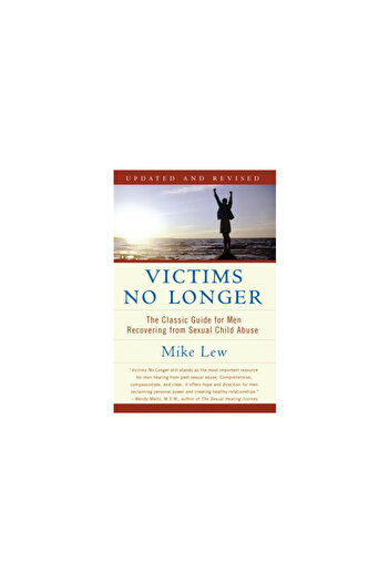 Harper Paperbacks Victims No Longer (Second Edition): The Classic Guide for Men Recovering from Sexual Child Abuse