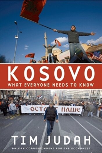 Oxford University Press, USA Kosovo: What Everyone Needs to Know
