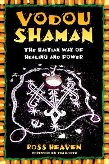Destiny Vodou Shaman: The Haitian Way of Healing and Power
