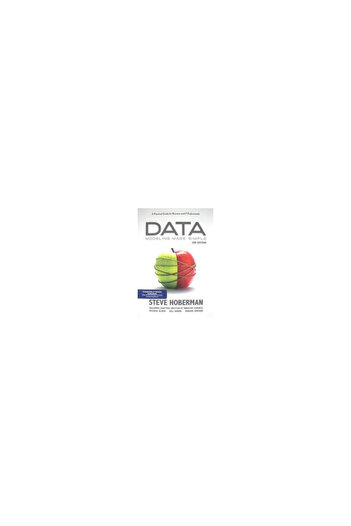Technics Pubn Llc Data Modeling Made Simple: A Practical Guide for Business and IT Professionals