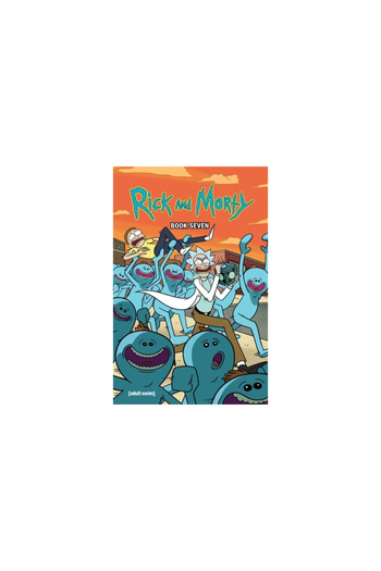 Oni Pr Rick and Morty Book Seven, Volume 7: Deluxe Edition