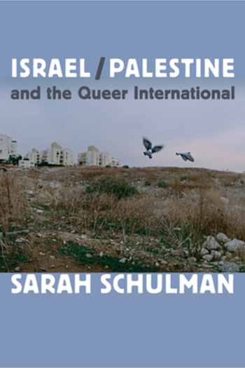 Duke Univ Pr Israel/Palestine and the Queer International