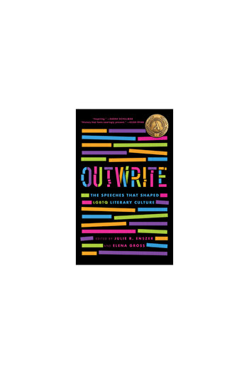 Rutgers Univ Pr Outwrite: The Speeches That Shaped LGBTQ Literary Culture