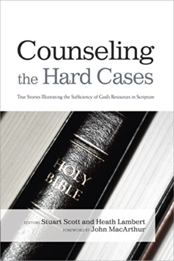 Christian House Pub Inc Counseling the Hard Cases: True Stories Illustrating the Sufficiency of God's Resources in Scripture