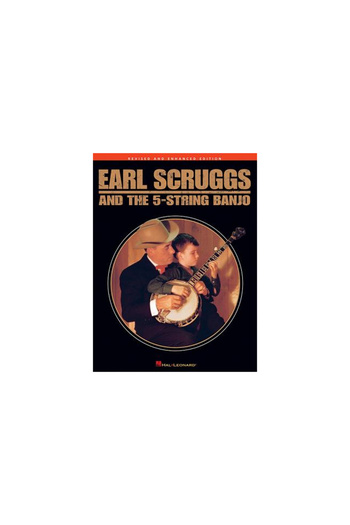 Hal Leonard Pub Co Earl Scruggs and the 5-String Banjo: Revised and Enhanced Edition