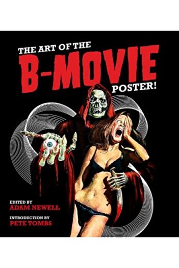 Routledge Chapman Hall The Art of the B Movie Poster