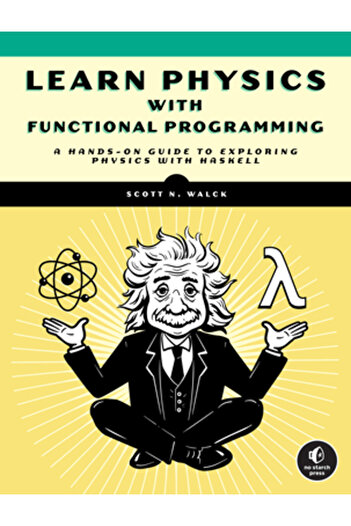 No Starch Pr Functional Programming for Physics Geeks
