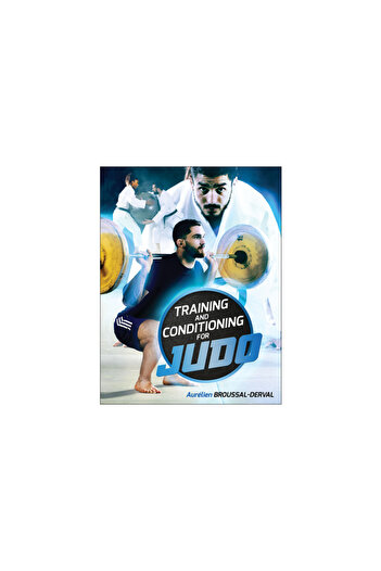Human Kinetics Pub Inc Training and Conditioning for Judo