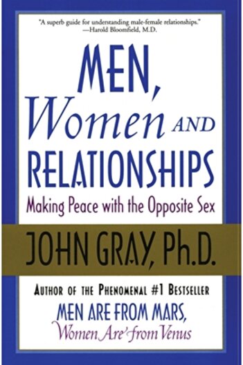 Harper Paperbacks Men, Women and Relationships: Making Peace with the Opposite Sex