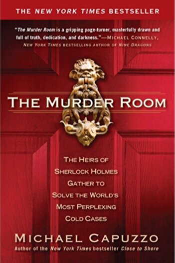 BIBLIOBAZAAR The Murder Room: The Heirs of Sherlock Holmes Gather to Solve the World's Most Perplexing Cold Cases