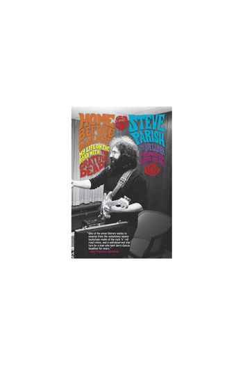 St Martins Pr 3Pl Home Before Daylight: My Life on the Road with the Grateful Dead