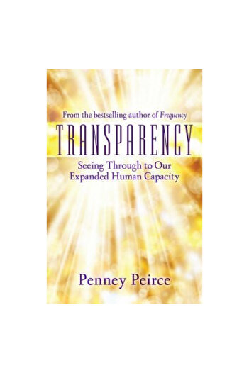Atria Transparency: Seeing Through to Our Expanded Human Capacity