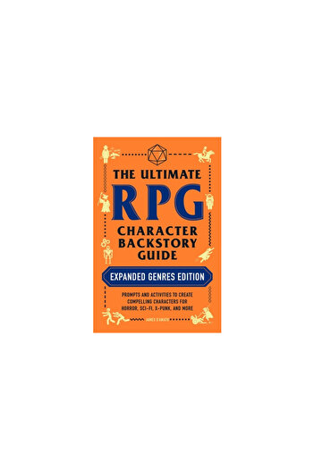 Adams Media The Ultimate RPG Character Backstory Guide: Expanded Genres Edition: Prompts and Activities to Creat