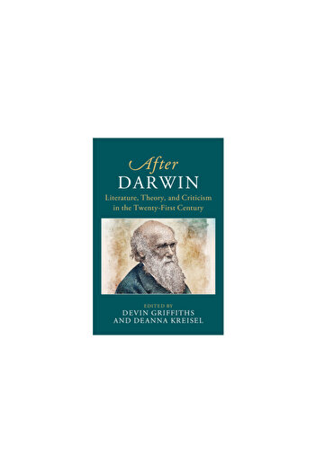 Cambridge After Darwin: Literature, Theory, and Criticism in the Twenty-First Century