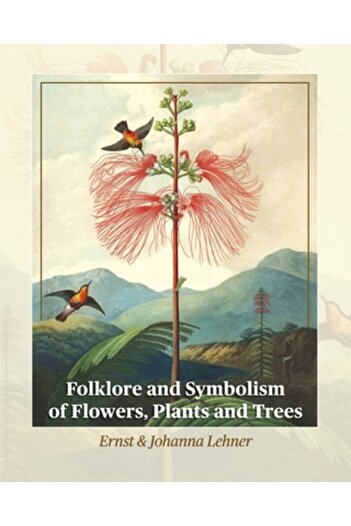 Mockingbird Pr Folklore and Symbolism of Flowers, Plants and Trees