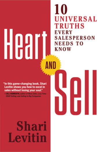 BIBLIOBAZAAR Heart and Sell: 10 Universal Truths Every Salesperson Needs to Know