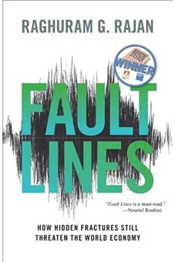 Princeton Univ Pr Fault Lines: How Hidden Fractures Still Threaten the World Economy