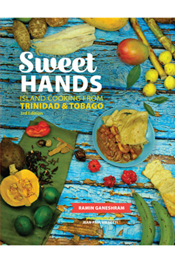 Hippocrene Books Inc Sweet Hands: Island Cooking from Trinidad & Tobago