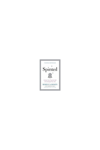Harper Collins Spirited: Unlock Your Psychic Self and Change Your Life