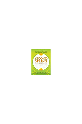 Free Press Second Spring: Dr. Mao's Hundreds of Secrets for Women to Revitalize and Regenerate at Any A
