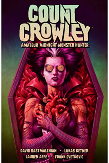 Dark Horse Comics Count Crowley Volume 2: Amateur Midnight Monster Hunter