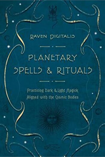 Llewellyn Publications Planetary Spells & Rituals: Practicing Dark & Light Magick Aligned with the Cosmic Bodies