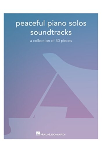 Hal Leonard Pub Co Peaceful Piano Solos Songbook: Soundtracks - A Collection of 30 Pieces Arranged for Piano Solo