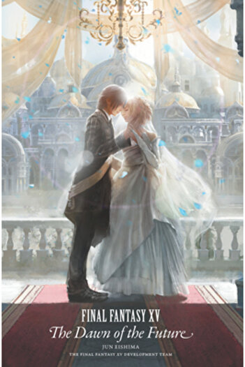 Square Enix Final Fantasy XV: The Dawn of the Future