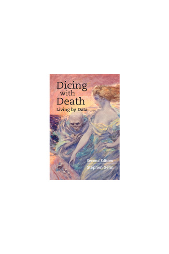Cambridge Dicing with Death: Living by Data