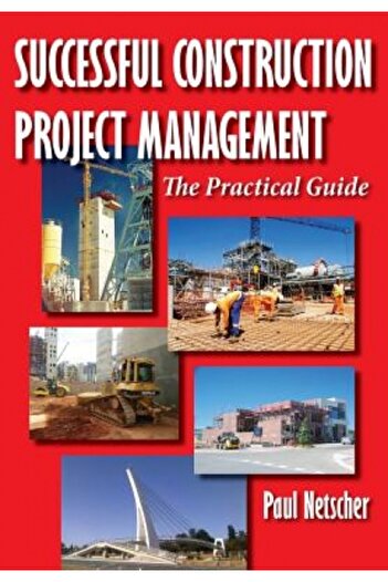 AuthorHouse Successful Construction Project Management: The Practical Guide