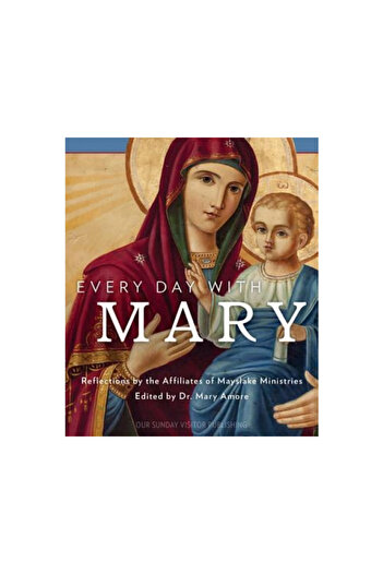 Our Sunday Visitor Every Day with Mary