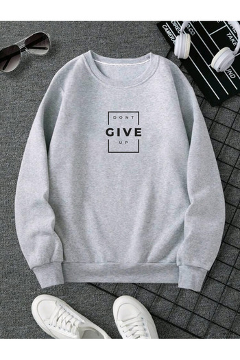 FAVORİST Dont Give up Sweatshirt