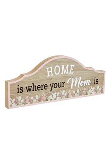 Jumbo Wooden Decoration with Message 'Home is Where your Mom is' 30 x 12 cm