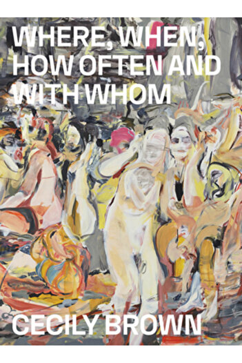 Louisiana Museum Of Modern Art Cecily Brown: Where, When, How Often and with Whom