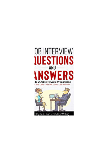 Blurb Inc A to Z Preparation (Cover Letter, Resume, Question and Answers): A to Z Preparation (Cover Letter, R