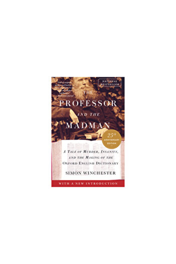 Perennial The Professor and the Madman: A Tale of Murder, Insanity, and the Making of the Oxford English Dicti
