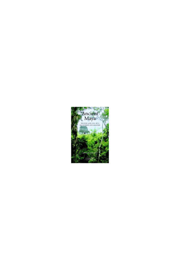 Cambridge University Press Ancient Maya: The Rise and Fall of a Rainforest Civilization