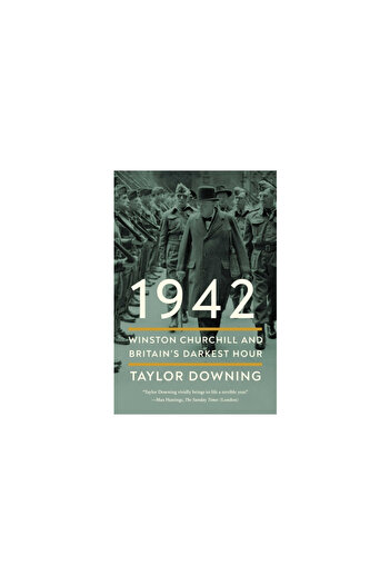 Pegasus Books 1942: Winston Churchill and Britain's Darkest Hour