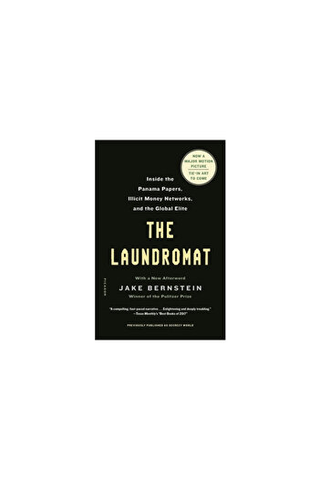 Picador The Laundromat (Previously Published as Secrecy World): Inside the Panama Papers, Illicit Money Netw