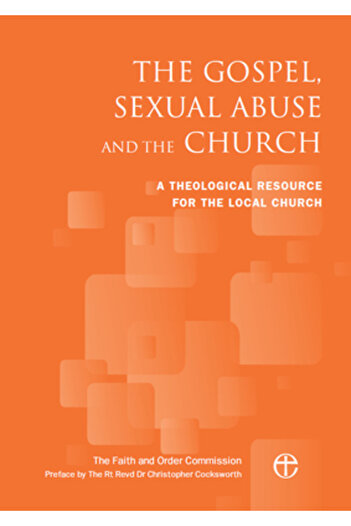 Church House Publ The Gospel, Sexual Abuse and the Church: A Theological Resource for the Local Church