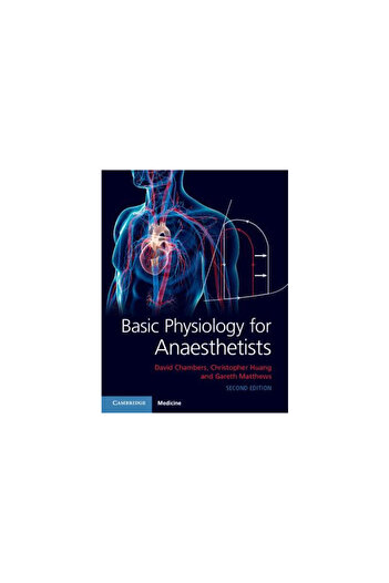 Cambridge Basic Physiology for Anaesthetists