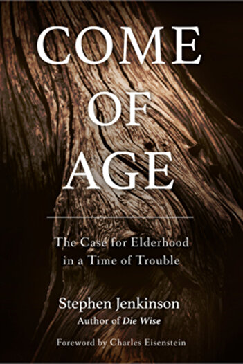 North Atlantic Books Come of Age: The Case for Elderhood in a Time of Trouble
